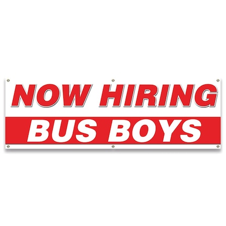 Signmission Now Hiring Bus Boys Banner Apply Inside Accepting Application Single Sided B-72-30206